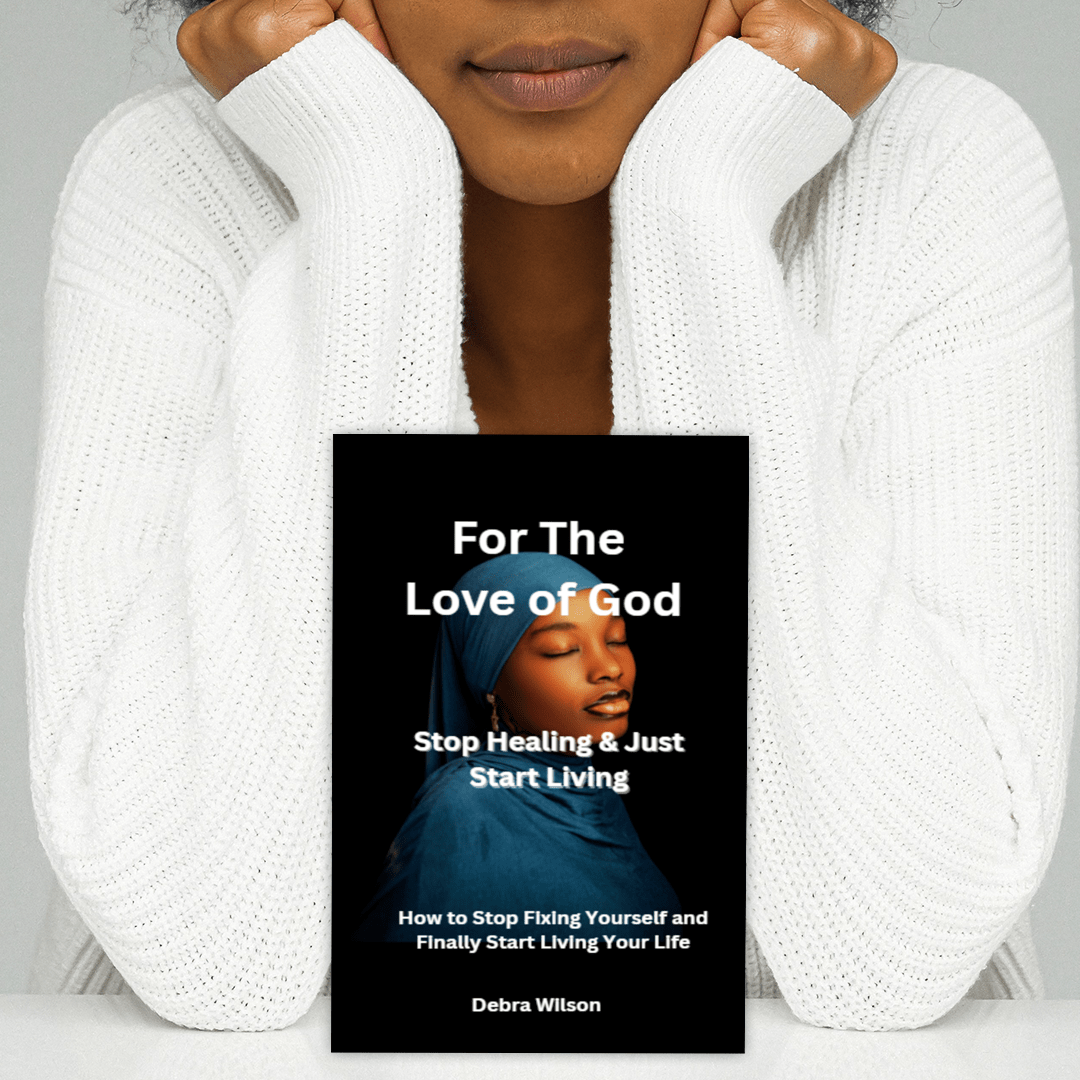 For the Love of God Stop Healing & Just Start Living