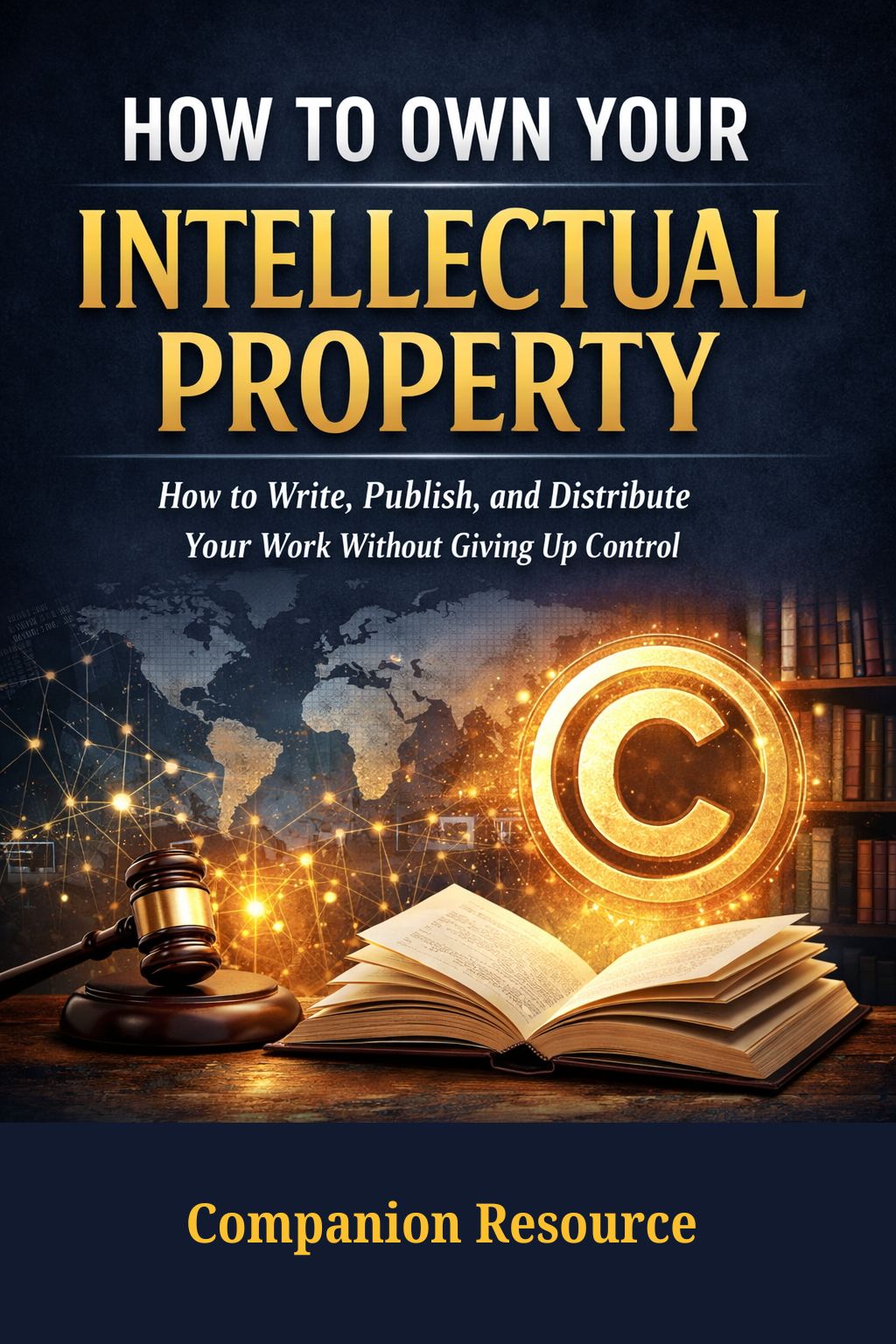 How To Own Your Intellectual Property